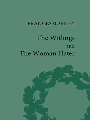 cover image of The Witlings and the Woman Hater